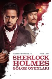 Sherlock Holmes: Gölge Oyunları (2011) İzle