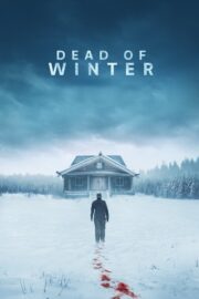Dead of Winter (2025) İzle