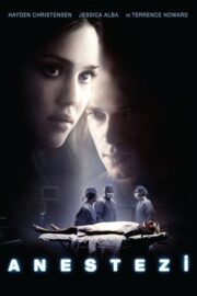 Anestezi (2007) İzle