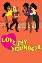 Love Thy Neighbour (1973) İzle