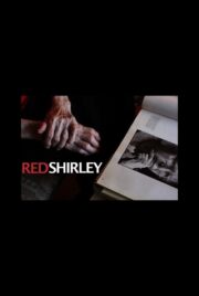 Red Shirley (2010) İzle