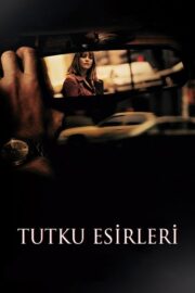 Tutku Esirleri (2003) İzle