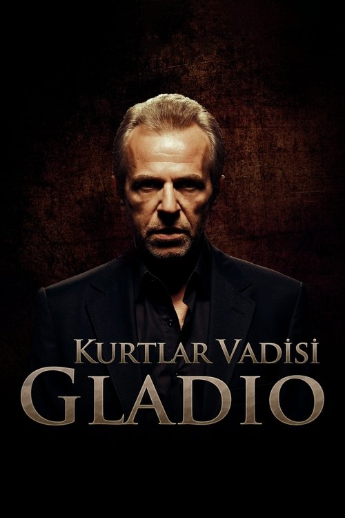 Kurtlar Vadisi: Gladio (2009) İzle