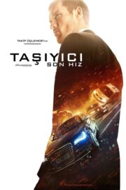 Taşıyıcı: Son Hız (2015) İzle