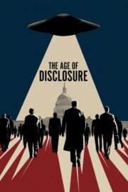 The Age of Disclosure (2025) İzle