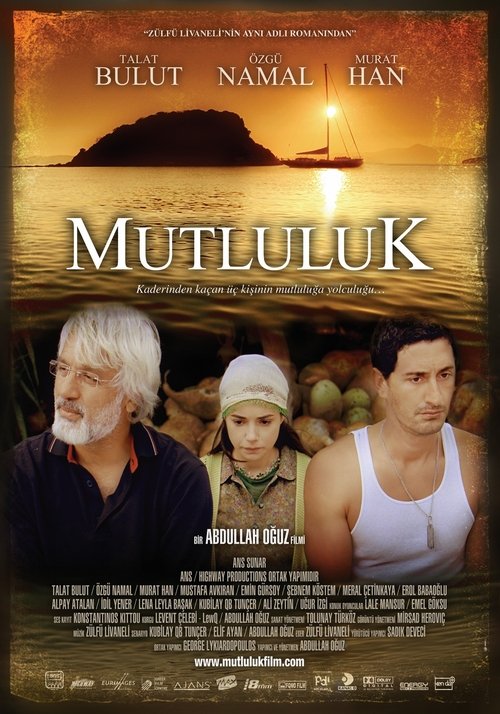 Mutluluk (2007) İzle