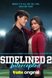 Sidelined 2: Intercepted (2025) İzle