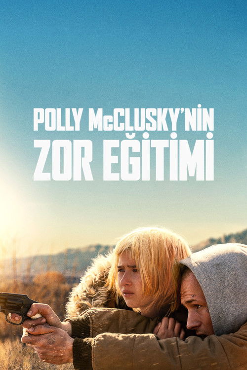 Polly McClusky’nin Zor Eğitimi (2025) İzle