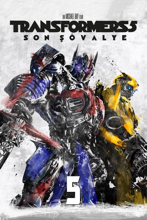 Transformers: Son Şövalye (2017) İzle