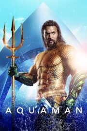 Aquaman (2018) İzle