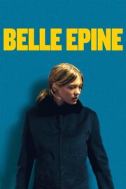 Belle épine (2010) İzle