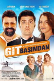 Git Başımdan (2015) İzle