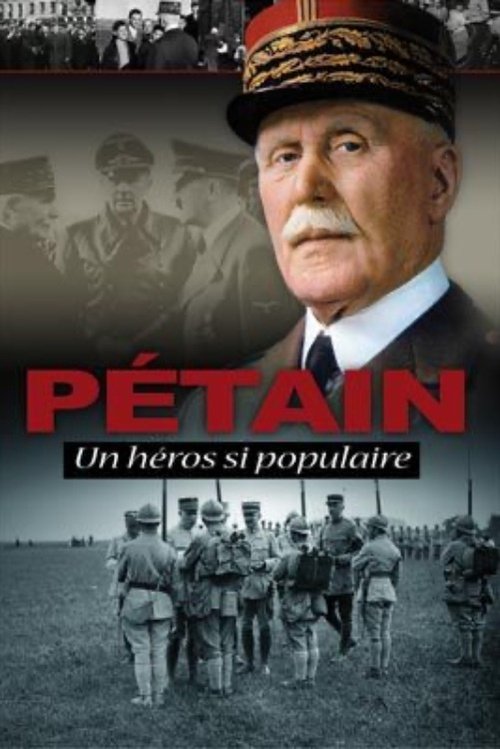 Pétain, un héros si populaire (2010) İzle