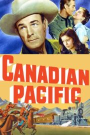 Canadian Pacific (1949) İzle