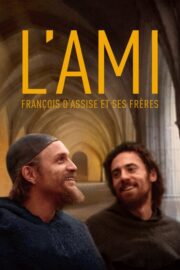 L’ami, François d’Assise et ses frères (2016) İzle