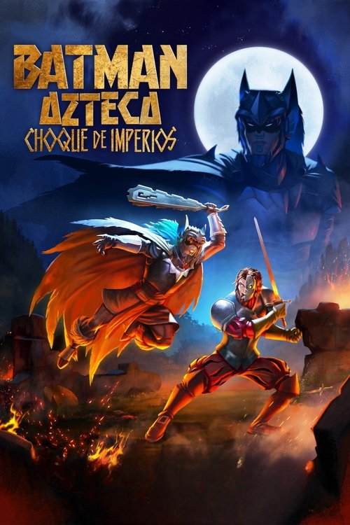 Batman Azteca: Choque de imperios (2025) İzle