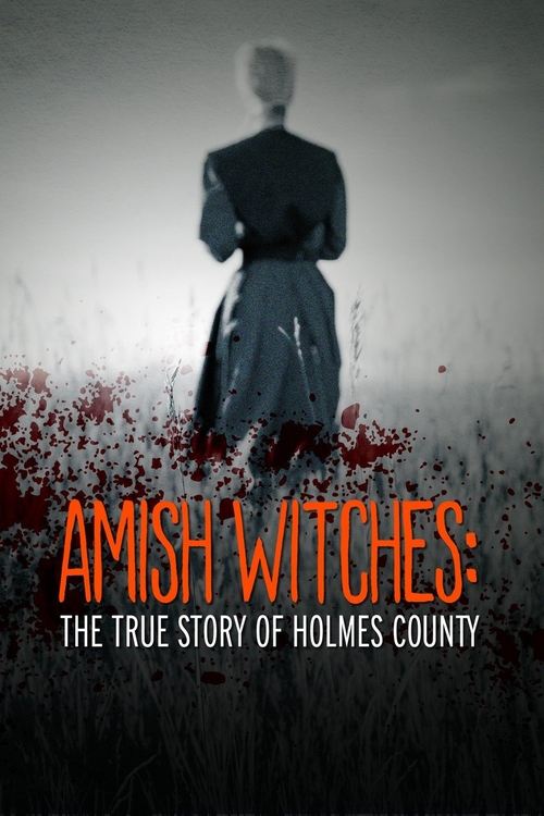 Amish Witches: The True Story of Holmes County (2016) İzle