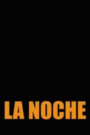 La noche (2016) İzle