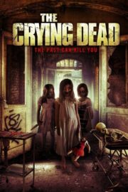 The Crying Dead (2011) İzle
