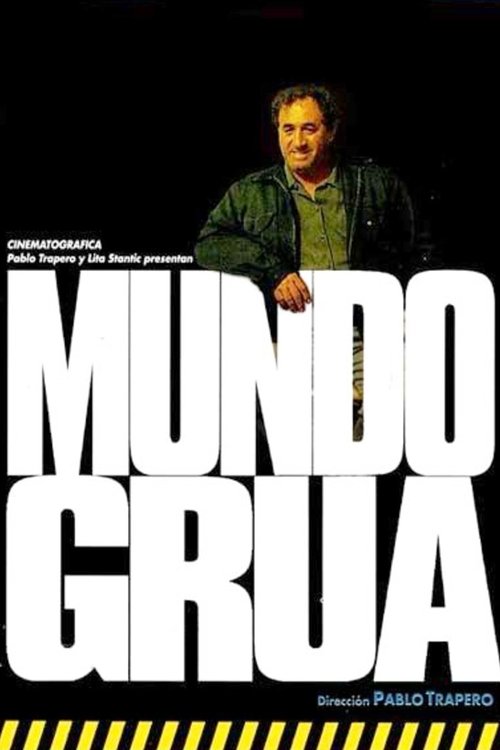 Mundo grúa (1999) İzle