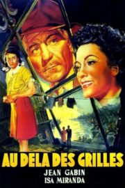 Au-delà des grilles (1949) İzle