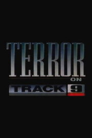 Terror on Track 9 (1992) İzle