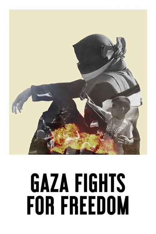 Gaza Fights for Freedom (2019) İzle