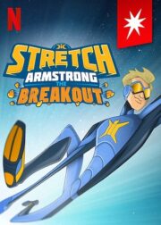 Stretch Armstrong: The Breakout (2018) İzle