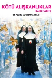 Kötü Alışkanlıklar (1983) İzle