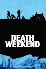 Death Weekend (1976) İzle