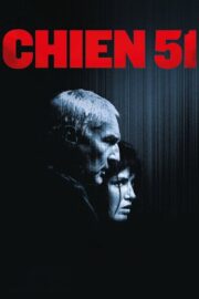 Chien 51 (2025) İzle