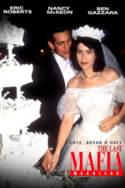 Love, Honor & Obey: The Last Mafia Marriage (1993) İzle