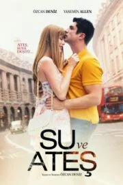 Su ve Ateş (2013) İzle