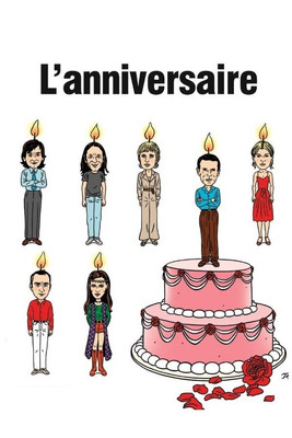 L’Anniversaire (2005) İzle