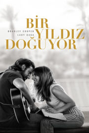 Bir Yıldız Doğuyor (2018) İzle