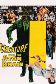 Creature with the Atom Brain (1955) İzle