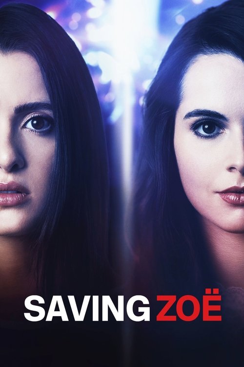 Saving Zoë (2019) İzle