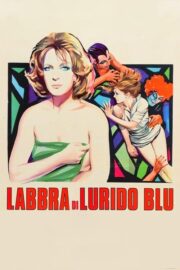 Labbra di lurido blu (1975) İzle