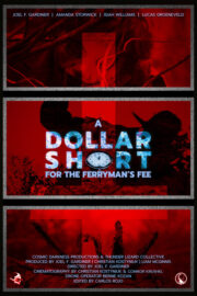 A Dollar Short For The Ferryman’s Fee (2025) İzle