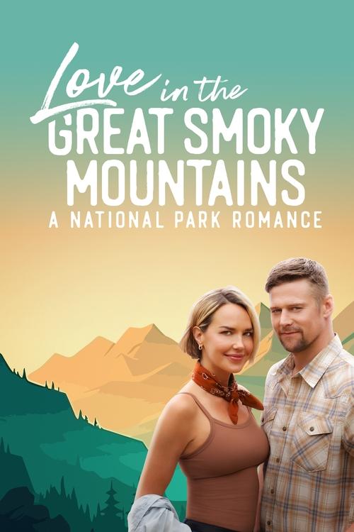 Love in the Great Smoky Mountains: A National Park Romance (2023) İzle