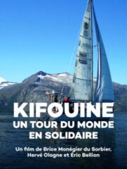 Kifouine, un tour du monde en solidaire (2007) İzle