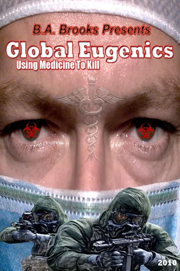 Global Eugenics: Using Medicine to Kill (2010) İzle