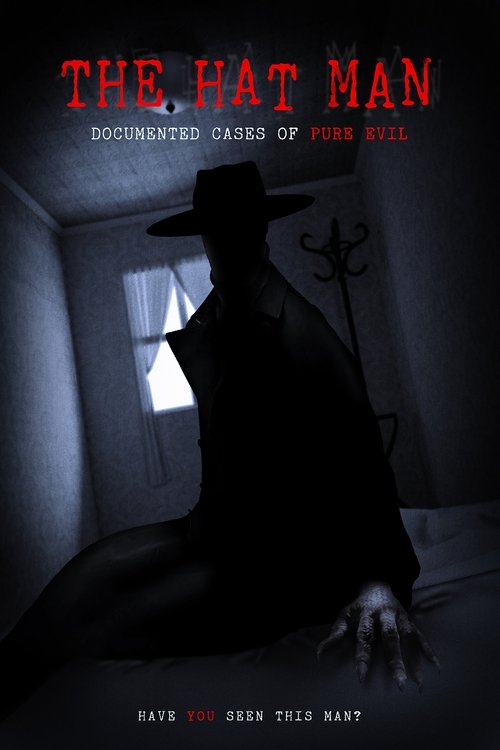 The Hat Man: Documented Cases of Pure Evil (2019) İzle