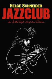 Jazzclub – Der frühe Vogel fängt den Wurm (2004) İzle