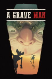 A Grave Man (2021) İzle