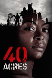 40 Acres (2025) İzle