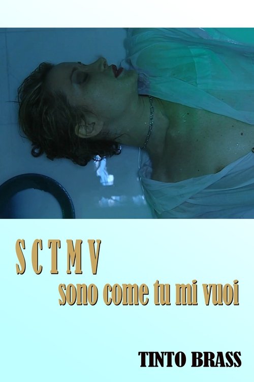 SCTMV (sono come tu mi vuoi) (1999) İzle