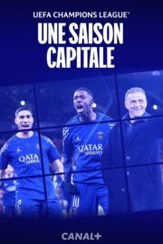 UEFA Champions League : une saison capitale (2025) İzle