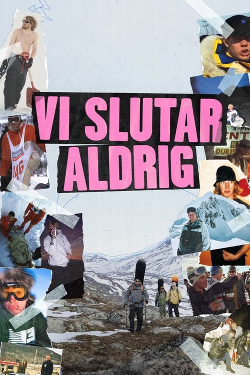 Vi Slutar Aldrig (2025) İzle