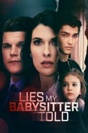 Lies My Babysitter Told (2024) İzle